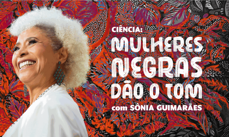 Sônia Guimarães - Professora do ITA - Ciência: Mulheres negras dão o tom 1