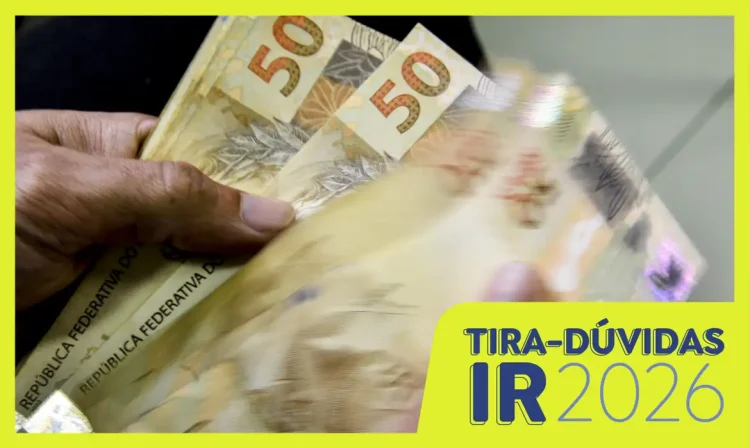 Brasília (DF), 06/04/2026 - Imposto de Renda IRPF 2026. Isenção de até R$ 5 mil Reais quando começa a valer sem desconto no contra-cheque. Real, Dinheiro, notas de real. Foto: Marcello Casal Jr/Agência Brasil