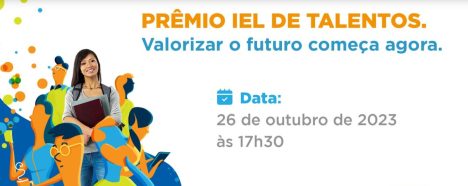 Imagem de uma moça, com uma mochila nas costas, segurando livros, em meio a figuras representando outras pessoas. Acima da imagem está escrito "Prêmio IEL de Talentos - Valorizar o futuro começa agora - Data: 26 de outubro de 2023, às 17h30".